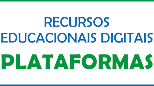 Recursos Educacionais Digitais - Plataformas